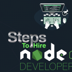 Steps To Know before hiring NodeJS Developers